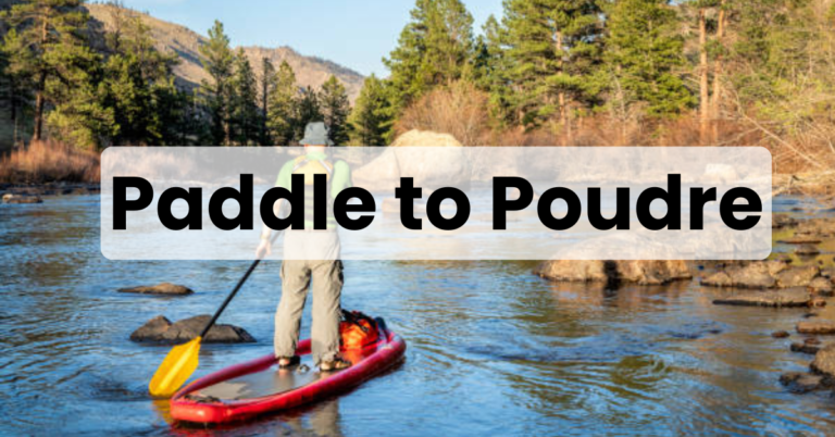 Paddle to Poudre