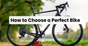 choosing a perfect bike